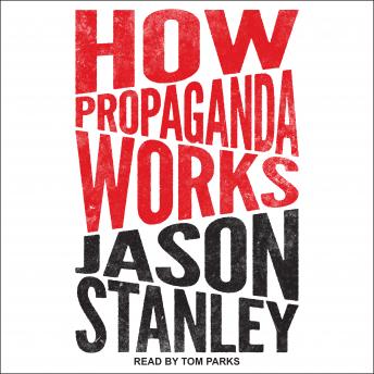 Download How Propaganda Works by Jason Stanley
