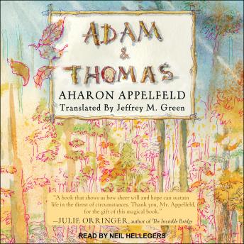 Adam and Thomas, Aharon Appelfeld