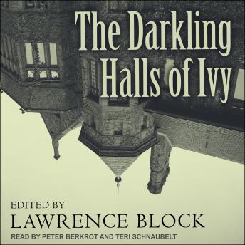 Listen The Darkling Halls of Ivy By Lawrence Block (editor) Audiobook audiobook