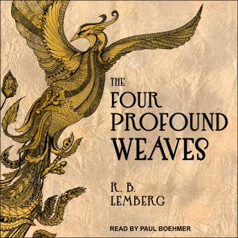 The Four Profound Weaves: A Birdverse Book