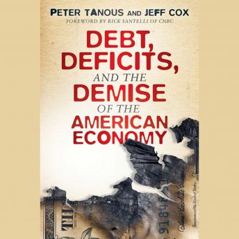 Debt, Deficits, and the Demise of the American Economy sample.