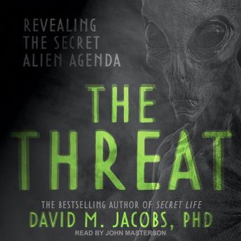 Threat: Revealing the Secret Alien Agenda sample.