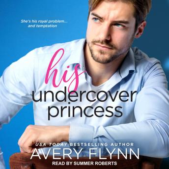 His Undercover Princess