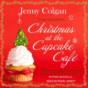Christmas at the Cupcake Café: A Novel, Jenny Colgan