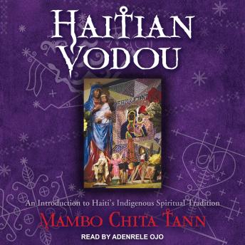 Haitian Vodou: An Introduction to Haiti's Indigenous Spiritual Tradition sample.