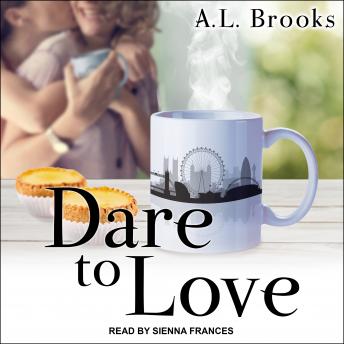 Dare to Love, A.L. Brooks