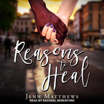 Reasons to Heal, Jenn Matthews