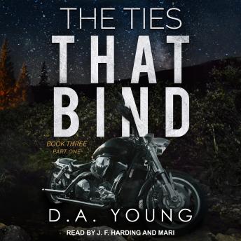 The Ties That Bind Book Three: Part One