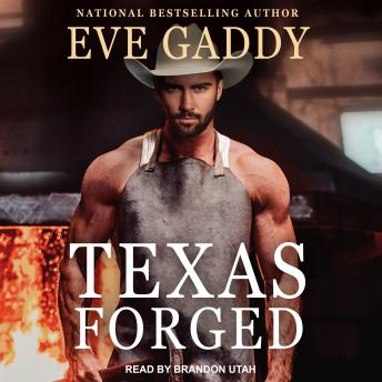 Texas Forged, Eve Gaddy