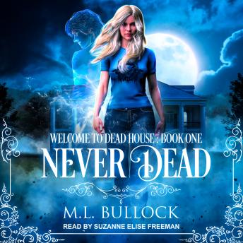 Download Never Dead by M. L. Bullock
