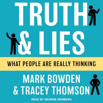 Truth and Lies: What People Are Really Thinking