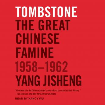 Tombstone: The Great Chinese Famine, 1958-1962 sample.