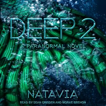 Deep 2: A Paranormal Novel