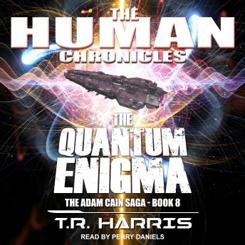 The Quantum Enigma: Set in The Human Chronicles Universe