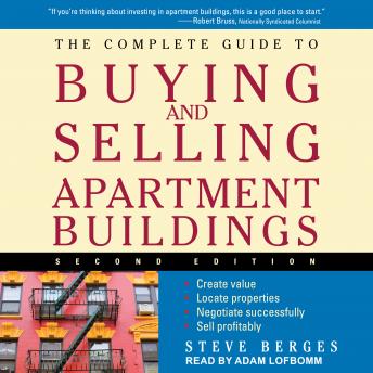 Listen The Complete Guide to Buying and Selling Apartment Buildings: 2nd Edition By Steve Berges Audiobook audiobook