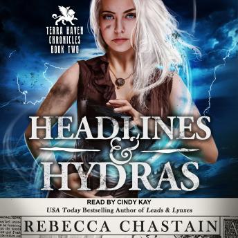 Headlines & Hydras, Rebecca Chastain
