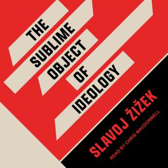Sublime Object of Ideology, Audio book by Slavoj Zizek