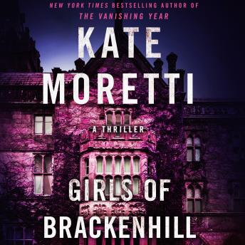 Girls of Brackenhill: A Thriller