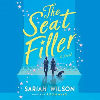 The Seat Filler: A Novel