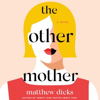 The Other Mother: A Novel