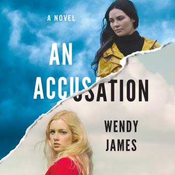 Download Accusation: A Novel by Wendy James