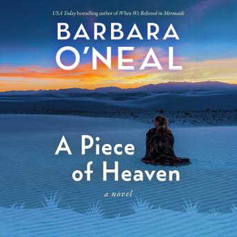 A Piece of Heaven: A Novel