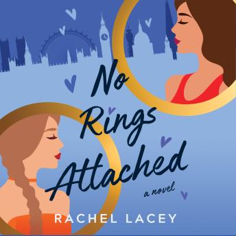No Rings Attached: A Novel