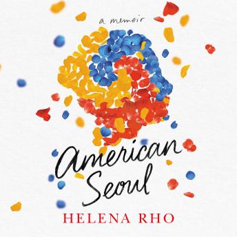 American Seoul: A Memoir