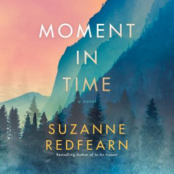 Moment in Time: A Novel