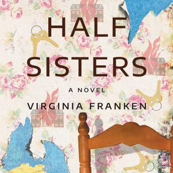 Half Sisters: A Novel