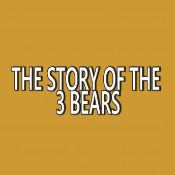 The Story of the 3 Bears