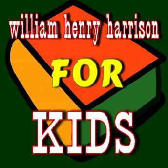 William Henry Harrison for Kids