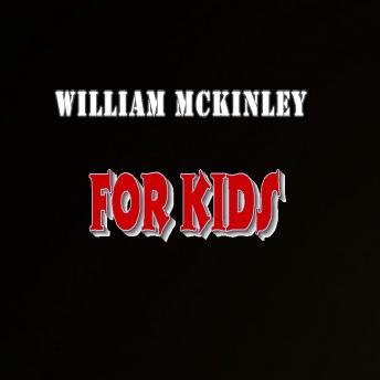 William McKinley for Kids