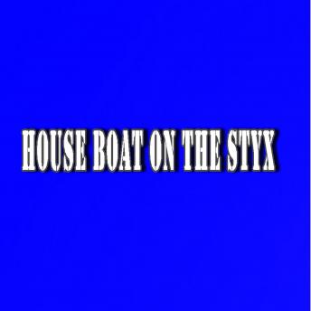 House Boat on the Styx, Audio book by John Kendrick Bangs