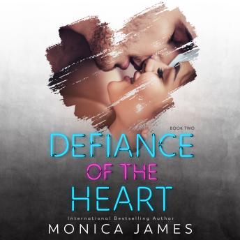 Defiance of the Heart