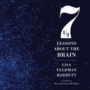 Download Seven and a Half Lessons About the Brain by Lisa Feldman Barrett