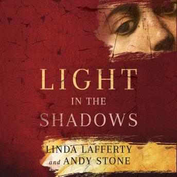 Light in the Shadows: A Novel
