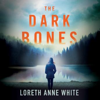 Dark Bones, Audio book by Loreth Anne White