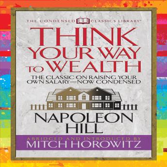 Think Your Way to Wealth (Condensed Classics)