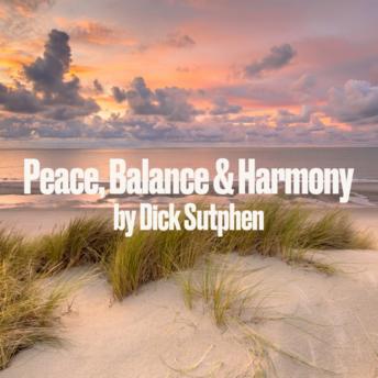 Peace, Balance U Harmony