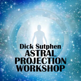 Astral Projection Workshop