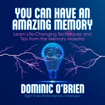 You Can Have an Amazing Memory