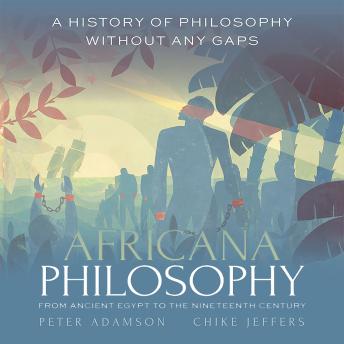 Africana Philosophy from Ancient Egypt to the Nineteenth Century