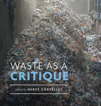 Waste as Critique