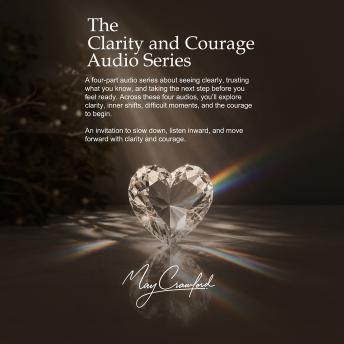 The Clariey and Courage Audio Series: