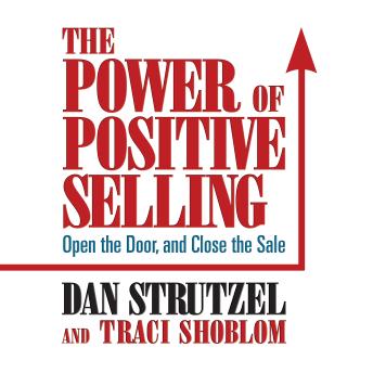 The Power of Positive Selling