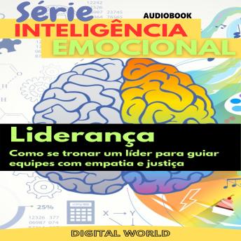 [Portuguese] - Liderança - audiobook: Como se tornar um líder para guiar equipes com empatia e justiça