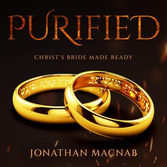 Purified: Christ's Bride Made Ready