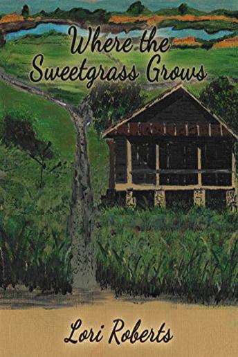 Where the Sweetgrass Grows