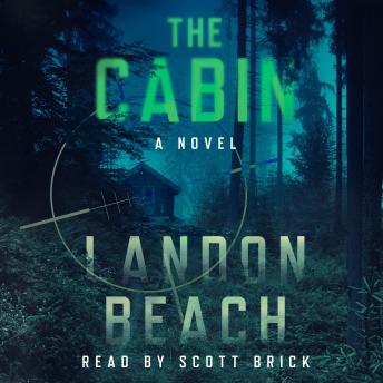 The Cabin: A Novel